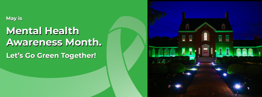 Green awareness banner for Mental Health Awareness Month featuring the words “May is Mental Health Awareness Month. Let’s Go Gre