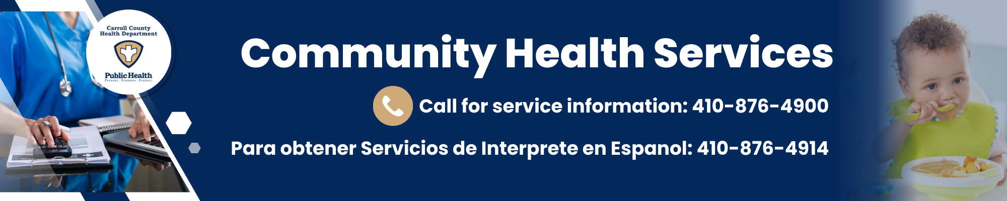 Community Health Service program banner. Call 410-876-4900 for service information. For Spanish, call 410-876-4914.