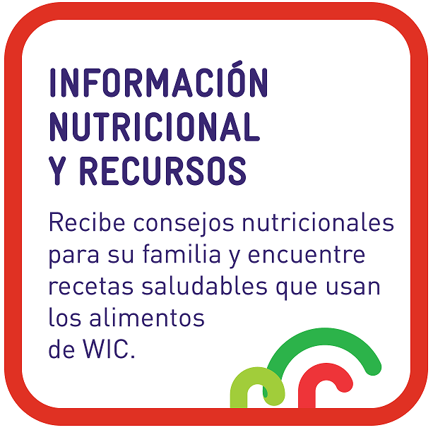 Nutrition: Learn nutrition tips for your family and find healthy recipes using your WIC benefits