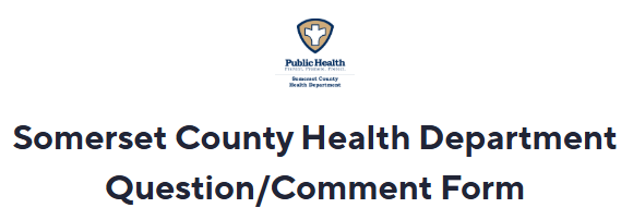 Somerset County Health Department Question/Comment Form